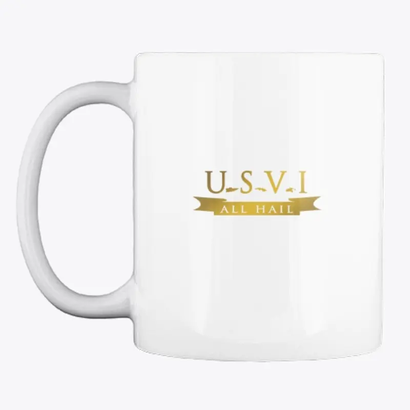 ALL HAIL U.S. Virgin Islands Coffee Mug